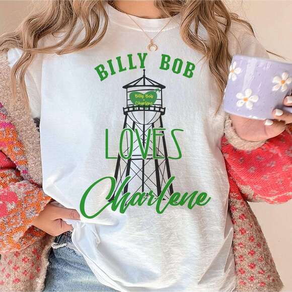Other - Billy Bob Loves Charlene Shirt